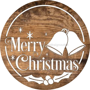 Christmas Door Hanger, Merry Christmas, Wood Grain Christmas, DECOE-2651, Round Sign, 18" Wood Round